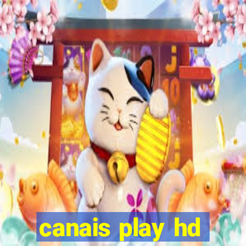 canais play hd